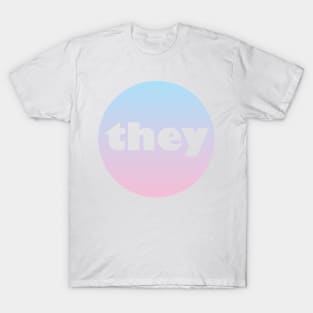 They - Pronoun T-Shirt